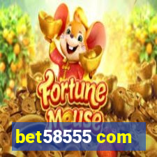 bet58555 com